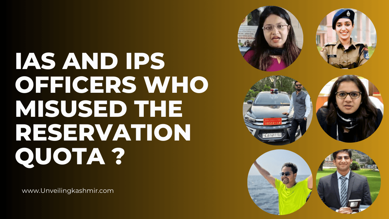 IAS and IPS Officers who Misused the Reservation Quota